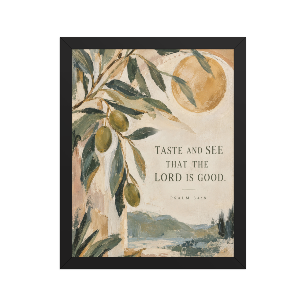 Taste and See Psalm 34:8 — Matte Black Frame / 11″×14″ portrait mockup