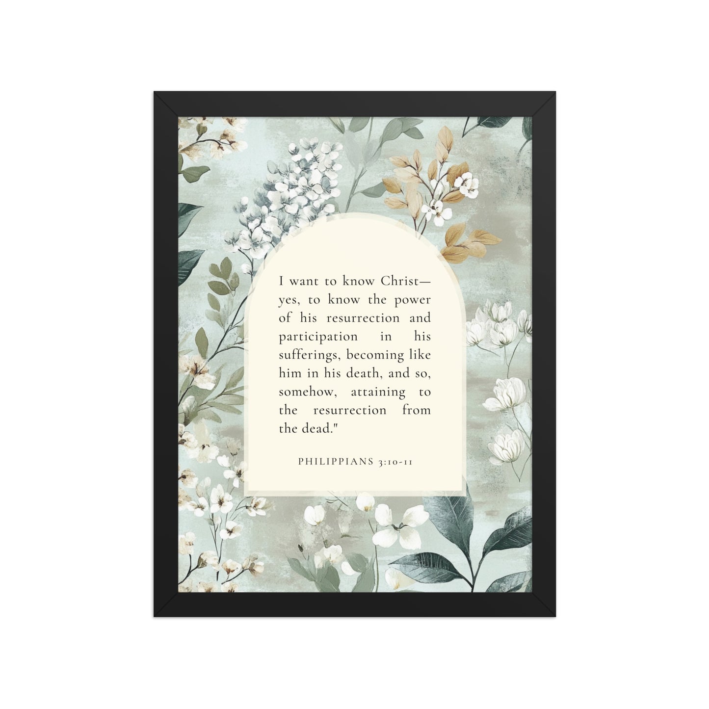 Philippians 3:10-11 –  Vintage Flower Arche  