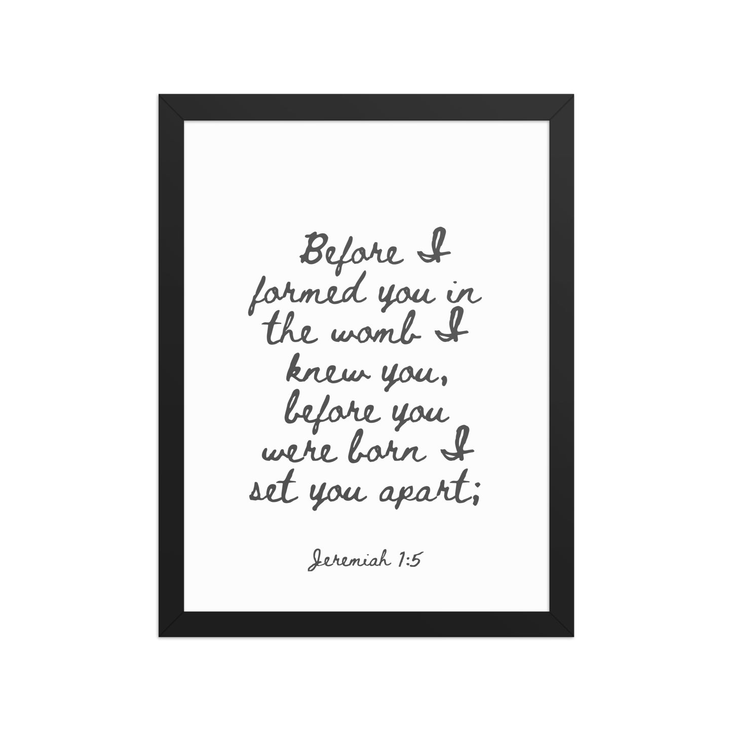 Jeremiah 1:5 - Framed Bible Verse Print