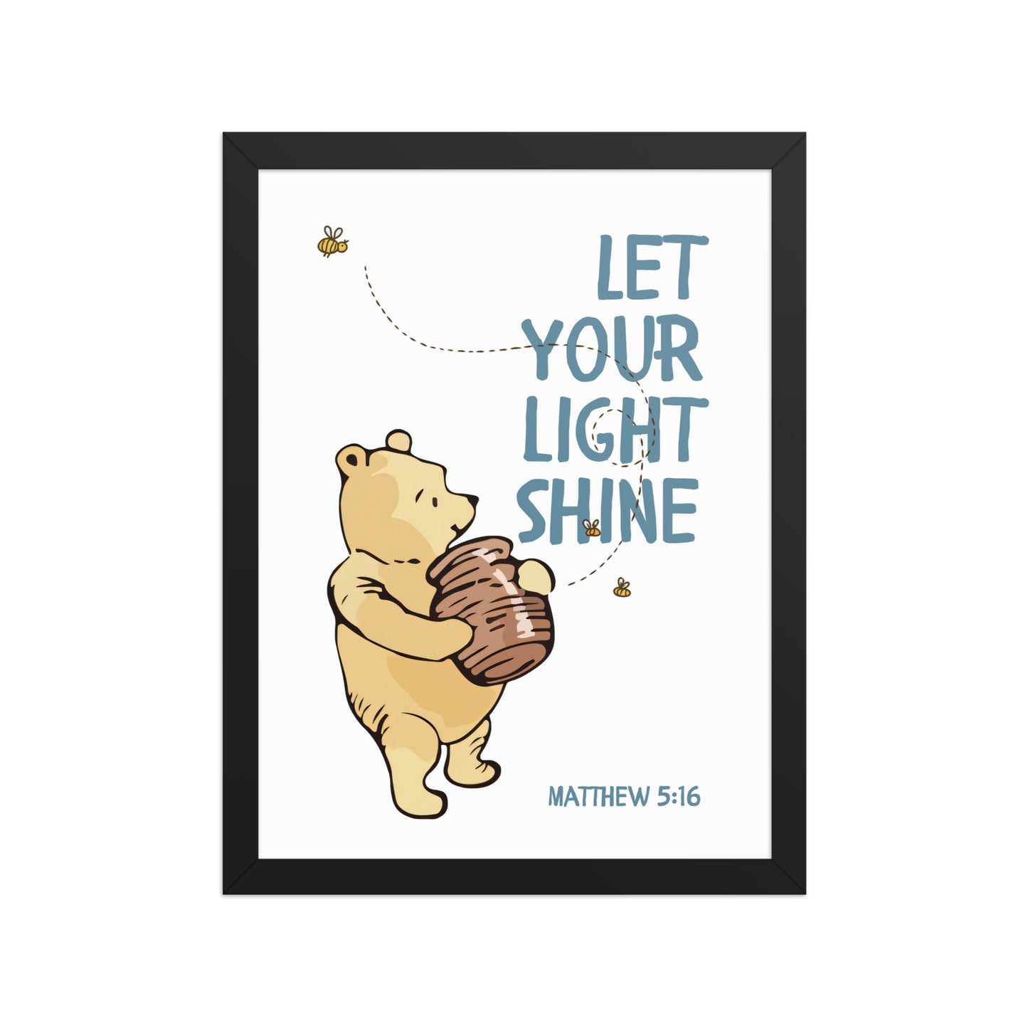 Matthew 5:16 – Pooh Bear Inspired Scripture Print