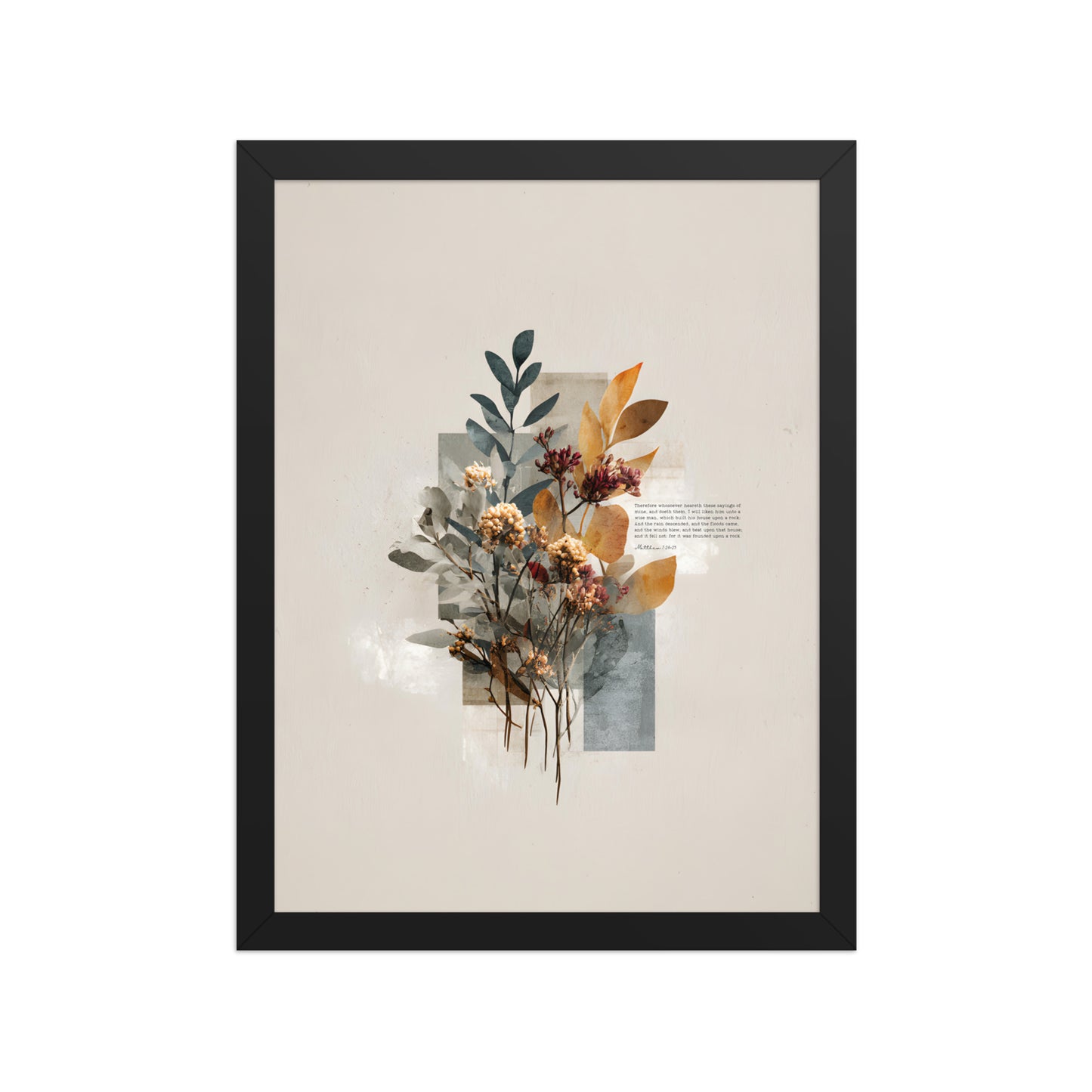 Matthew 7:24–25 Floral Wall Art, "Build on the Rock    Unframed Matte Paper / 11″×14″-Unframed Matte Paper / 12″×16″-Unframed Matte Paper / 12″×18″-Unframed Matte Paper / 16″×20″-Unframed Matte Paper / 18″×24″ 