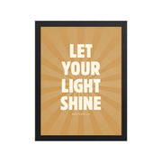 Let Your Light Shine: Matthew 5:16    Black / 8″×10″-Black / 11″×14″-Black / 12″×16″-Black / 12″×18″-Black / 16″×20″ 