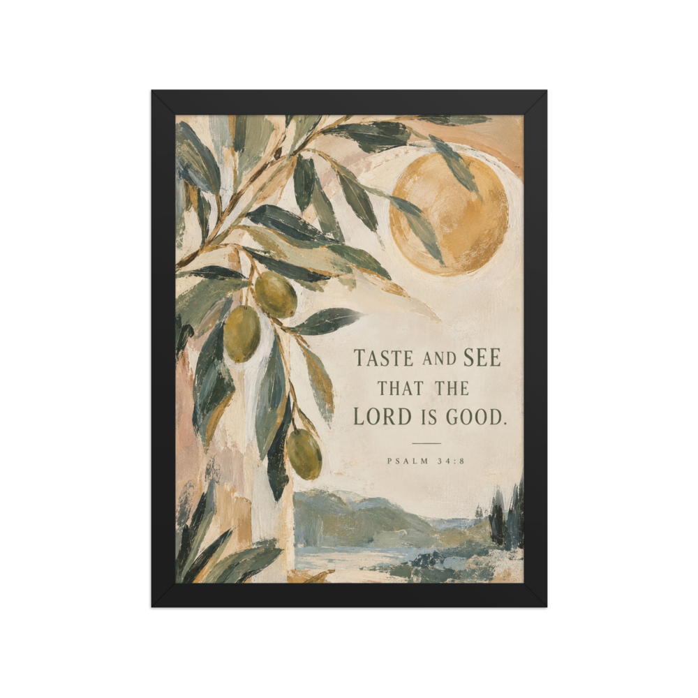 Taste and See Psalm 34:8 — Matte Black Frame / 12″×16″ portrait mockup