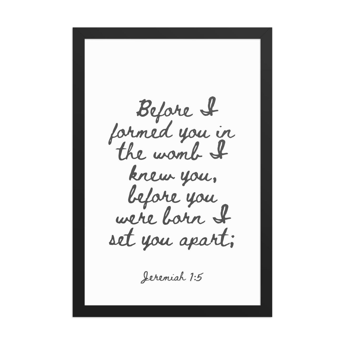 Jeremiah 1:5 - Framed Bible Verse Print