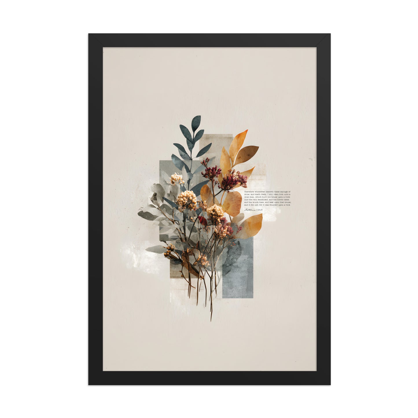Matthew 7:24–25 Floral Wall Art, "Build on the Rock    Unframed Matte Paper / 11″×14″-Unframed Matte Paper / 12″×16″-Unframed Matte Paper / 12″×18″-Unframed Matte Paper / 16″×20″-Unframed Matte Paper / 18″×24″ 