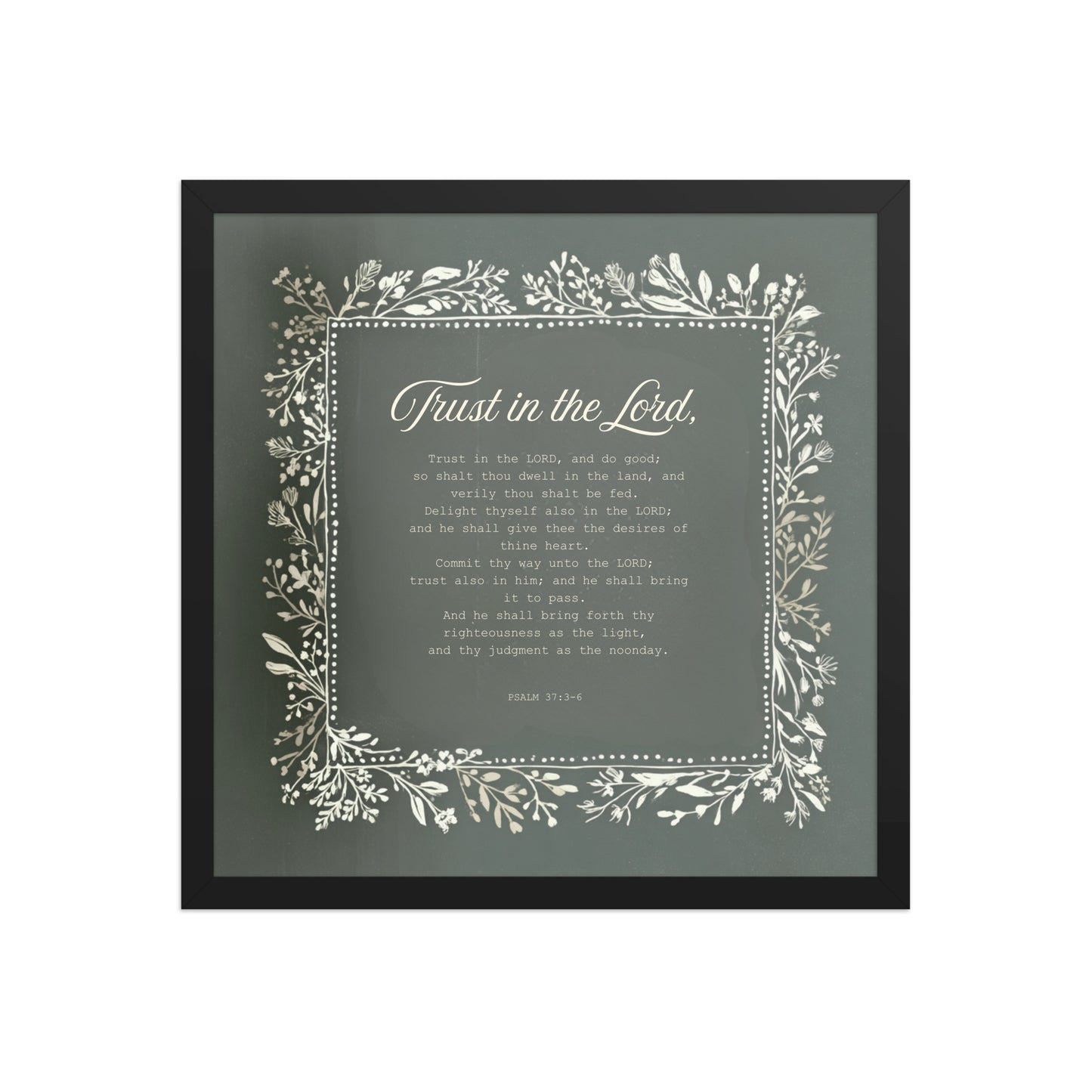 "Commit Your Way" – Psalm 37:3-6 Framed Christian Wall Art    Black / 10″×10″-Black / 12″×12″-Black / 14″×14″-Black / 16″×16″-Black / 18″×18″ 