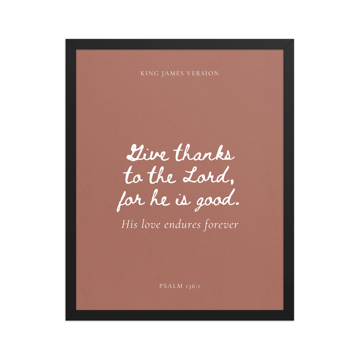 Psalm 136:1 Bible Verse on Red Background    Unframed Matte Paper / 5"x7"-Unframed Matte Paper / 8″×10″-Unframed Matte Paper / 10″×10″-Unframed Matte Paper / 11″×14″-Unframed Matte Paper / 12″×12″-Unframed Matte Paper / 12″×16″-Unframed Matte Paper / 12″×18″-Unframed Matte Paper / 14″×14″-Unframed Matte Paper / 16″×16″-Unframed Matte Paper / 16″×20″ 