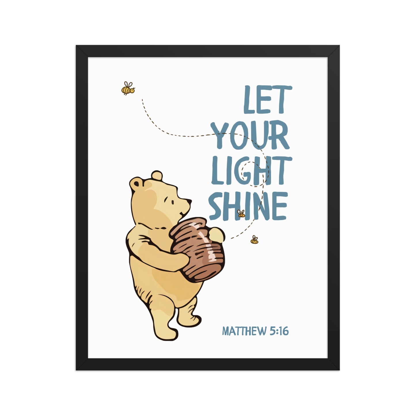 Matthew 5:16 – Pooh Bear Inspired Scripture Print
