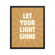 Let Your Light Shine: Matthew 5:16    Black / 8″×10″-Black / 11″×14″-Black / 12″×16″-Black / 12″×18″-Black / 16″×20″ 