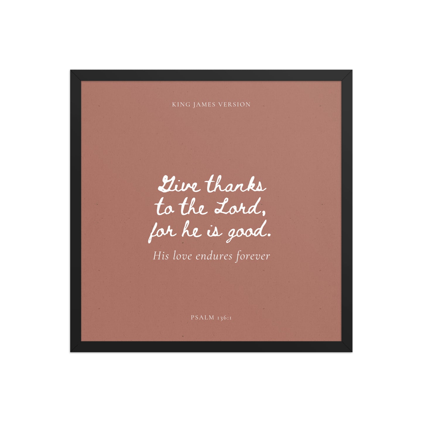 Psalm 136:1 Bible Verse on Red Background    Unframed Matte Paper / 5"x7"-Unframed Matte Paper / 8″×10″-Unframed Matte Paper / 10″×10″-Unframed Matte Paper / 11″×14″-Unframed Matte Paper / 12″×12″-Unframed Matte Paper / 12″×16″-Unframed Matte Paper / 12″×18″-Unframed Matte Paper / 14″×14″-Unframed Matte Paper / 16″×16″-Unframed Matte Paper / 16″×20″ 