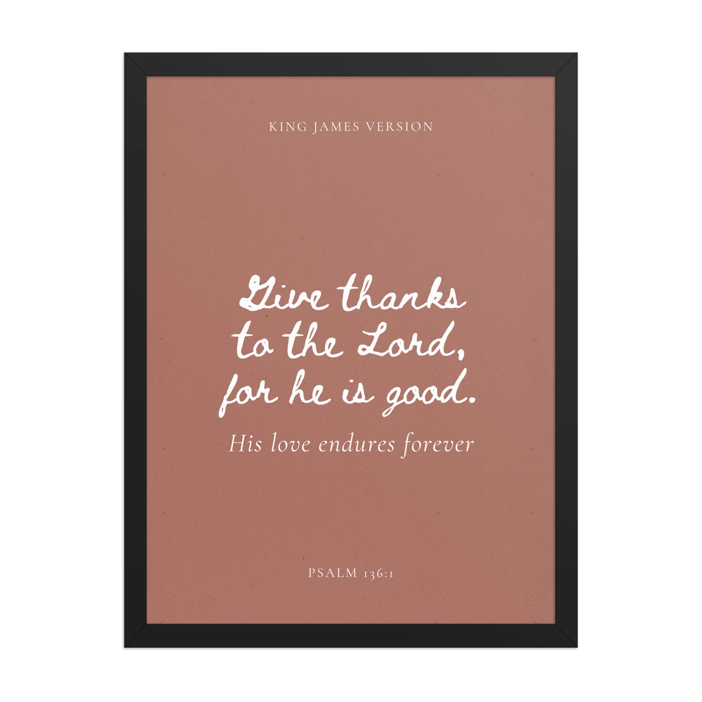 Psalm 136:1 Bible Verse on Red Background    Unframed Matte Paper / 5"x7"-Unframed Matte Paper / 8″×10″-Unframed Matte Paper / 10″×10″-Unframed Matte Paper / 11″×14″-Unframed Matte Paper / 12″×12″-Unframed Matte Paper / 12″×16″-Unframed Matte Paper / 12″×18″-Unframed Matte Paper / 14″×14″-Unframed Matte Paper / 16″×16″-Unframed Matte Paper / 16″×20″ 