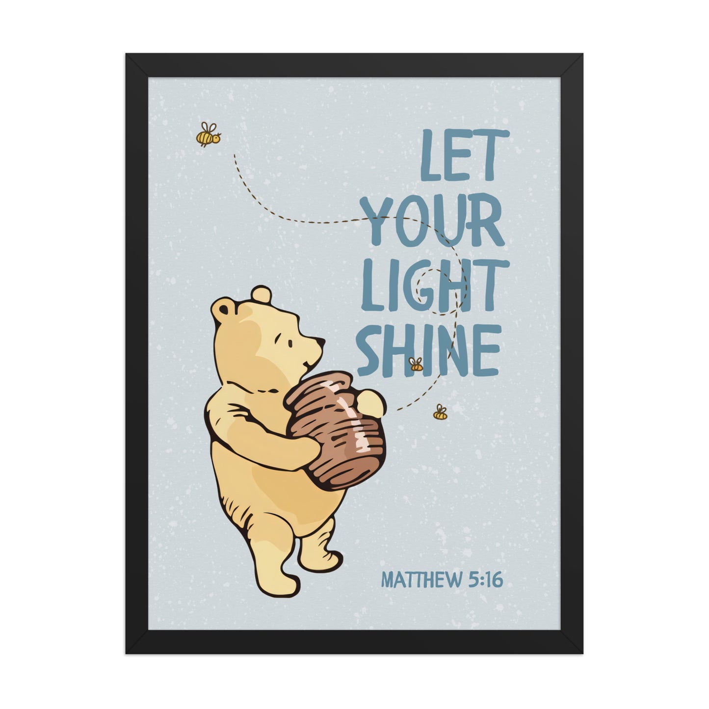 Matthew 5:16 – Pooh Bear Inspired Scripture Print