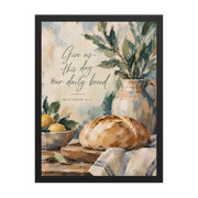 Give Us This Day Our Daily Bread Matthew 6:11 — Matte Black Frame / 18″×24″ portrait mockup