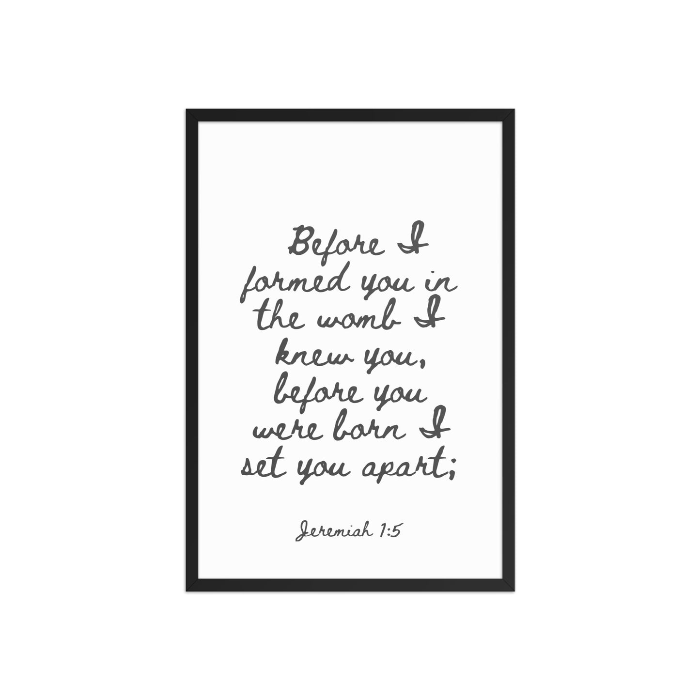 Jeremiah 1:5 - Framed Bible Verse Print