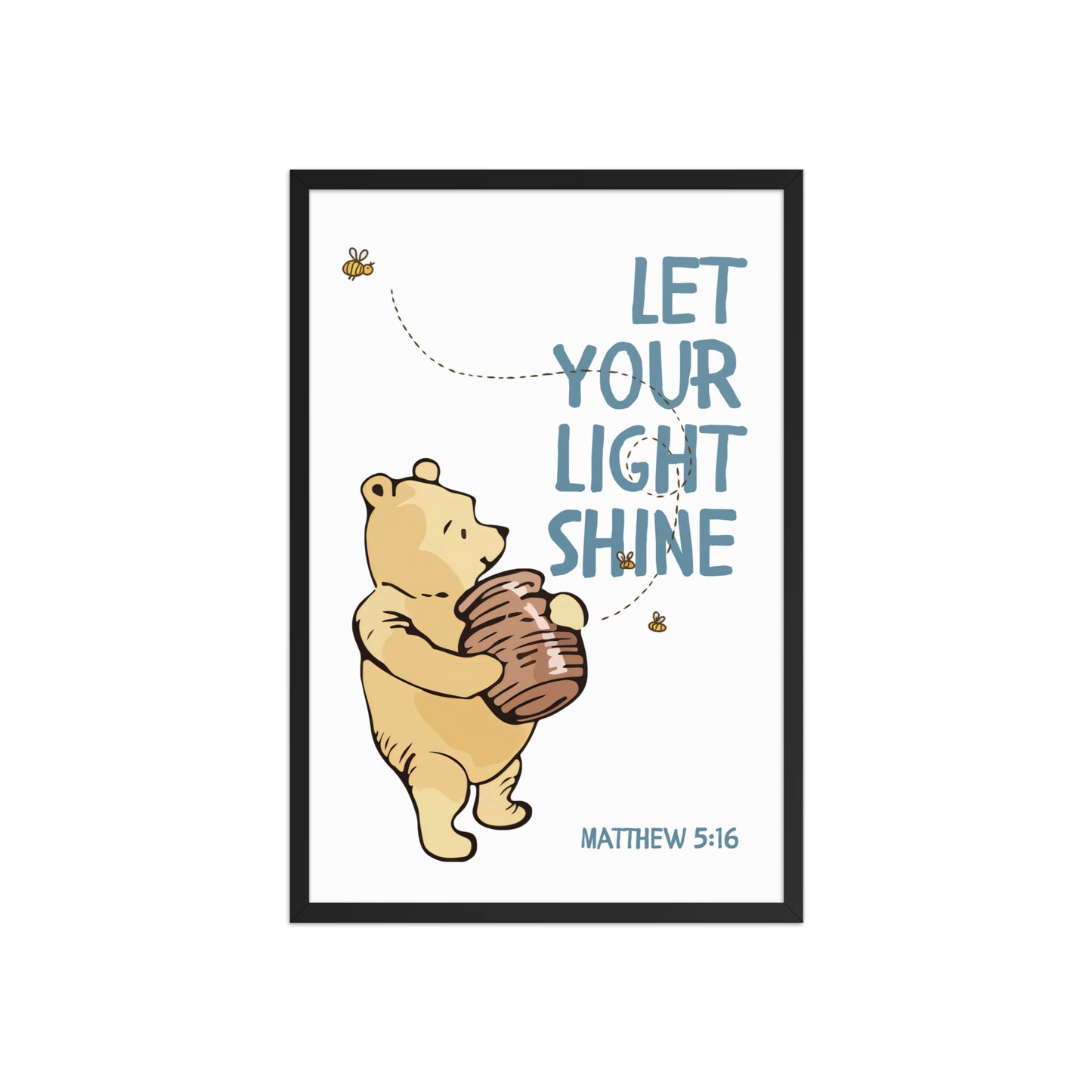 Matthew 5:16 – Pooh Bear Inspired Scripture Print