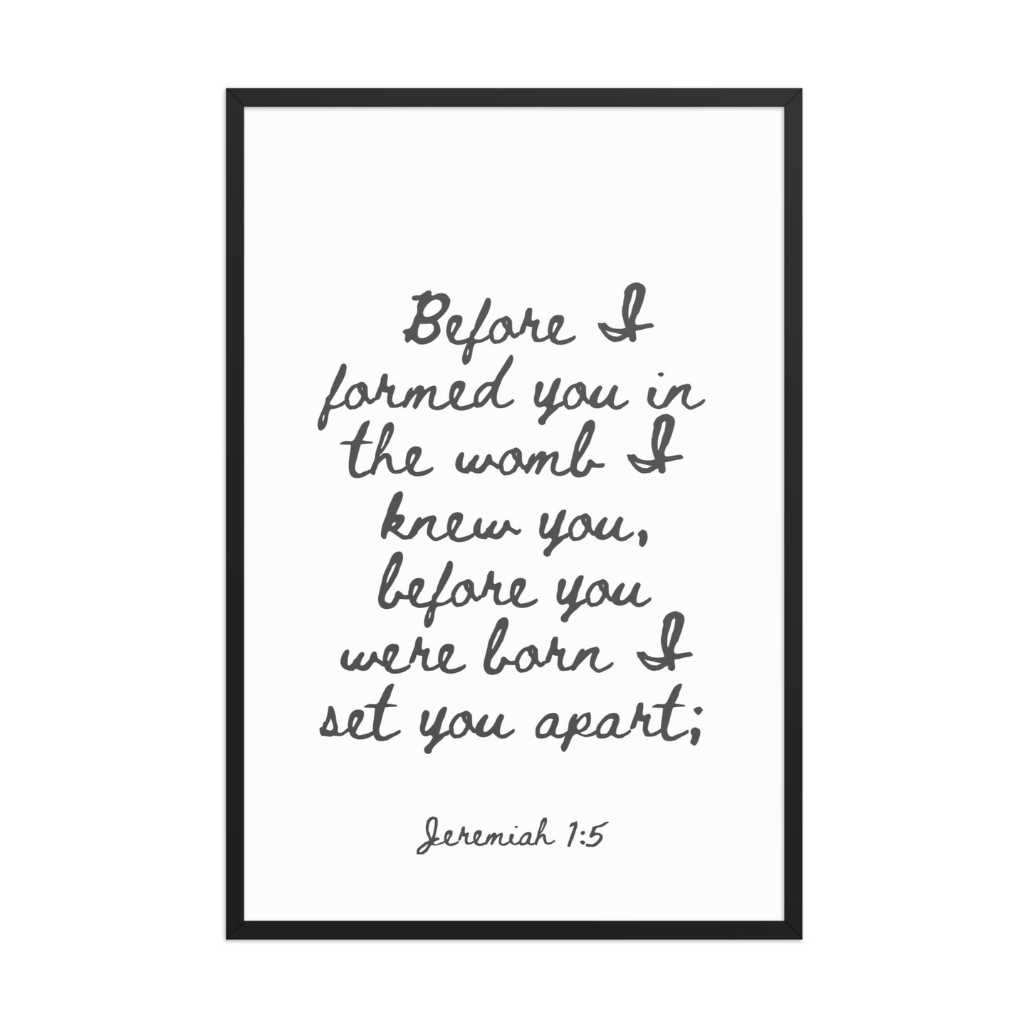 Jeremiah 1:5 - Framed Bible Verse Print
