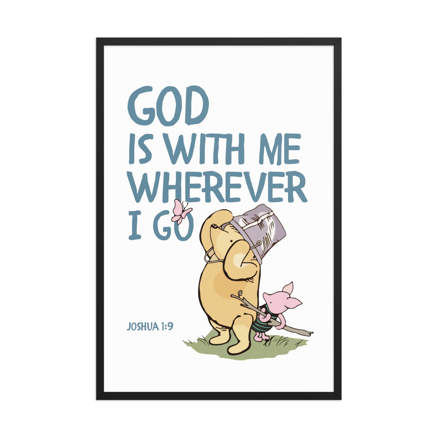Joshua 1:9 – Winnie the Pooh Bear Inspired Scripture Print