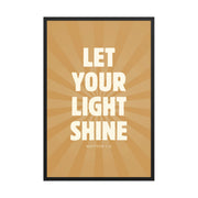 Let Your Light Shine: Matthew 5:16    Black / 8″×10″-Black / 11″×14″-Black / 12″×16″-Black / 12″×18″-Black / 16″×20″ 