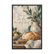 Give Us This Day Our Daily Bread Matthew 6:11 — Matte Black Frame / 24″×36″ portrait mockup