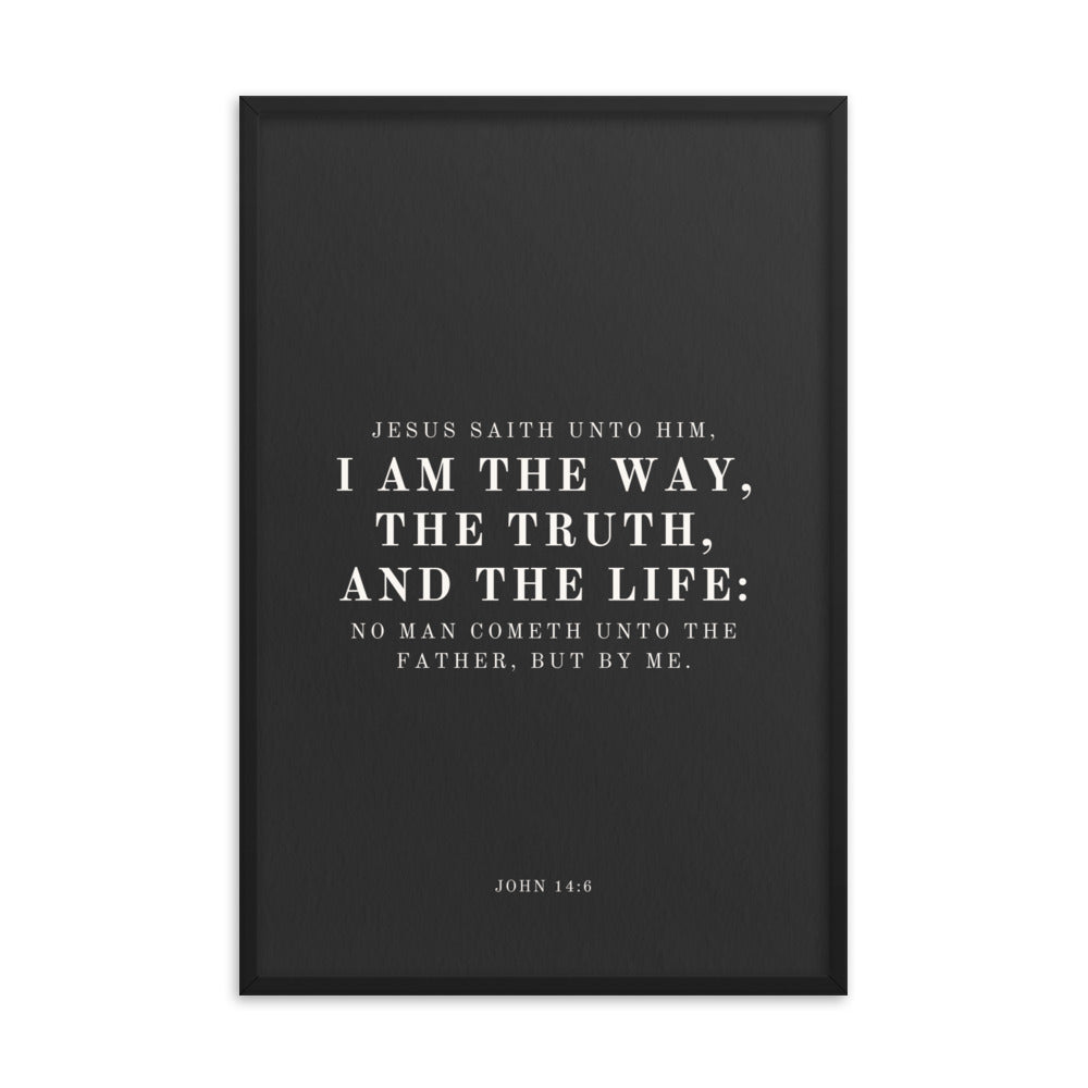 John 14:6 Black 24x36