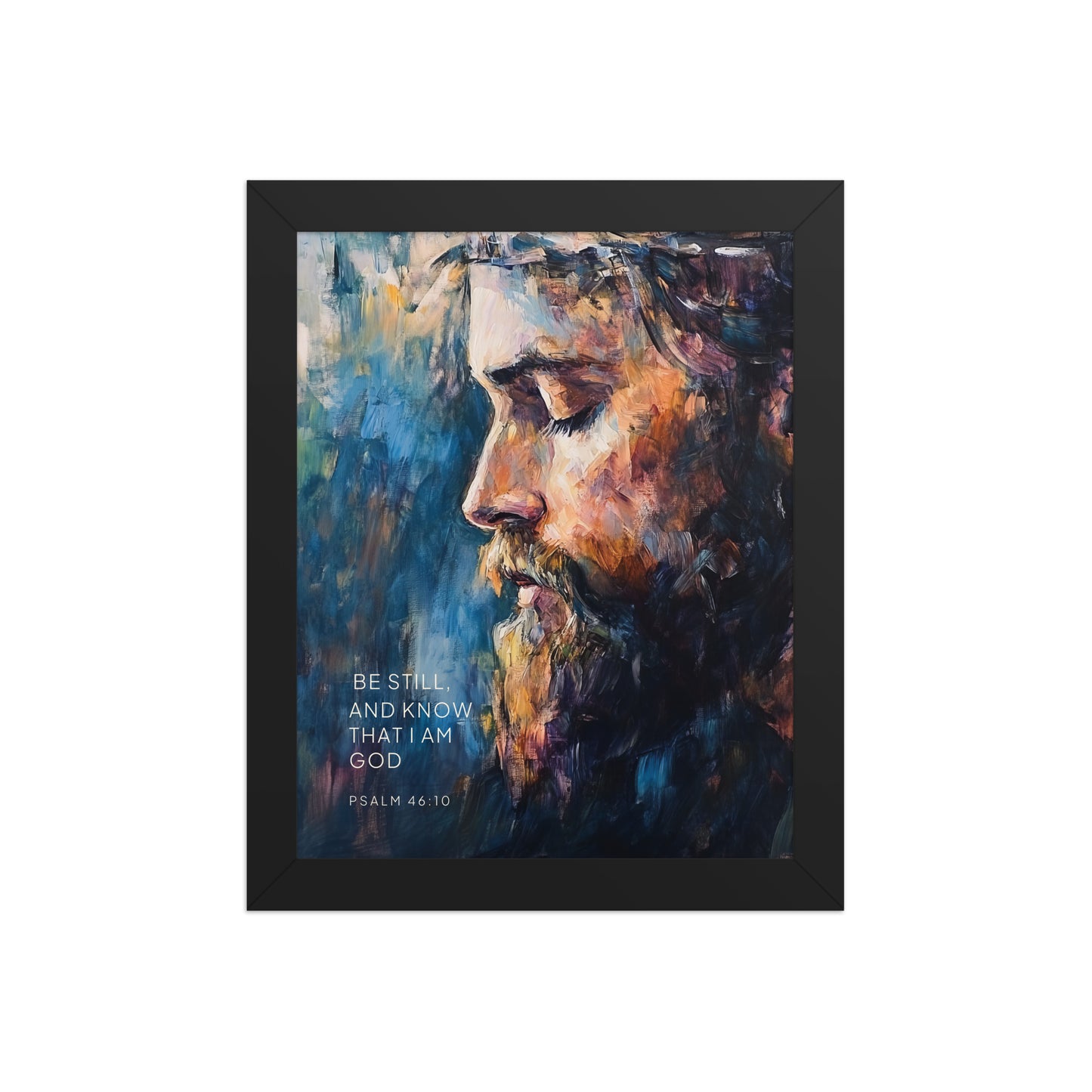 Psalm 46:10 - Know That I Am God - Bible Verse Wall Art    Unframed Matte Paper / 8″×10″-Unframed Matte Paper / 10″×10″-Unframed Matte Paper / 11″×14″-Unframed Matte Paper / 12″×12″-Unframed Matte Paper / 12″×16″-Unframed Matte Paper / 12″×18″-Unframed Matte Paper / 14″×14″-Unframed Matte Paper / 16″×16″-Unframed Matte Paper / 16″×20″-Unframed Matte Paper / 18″×18″ 