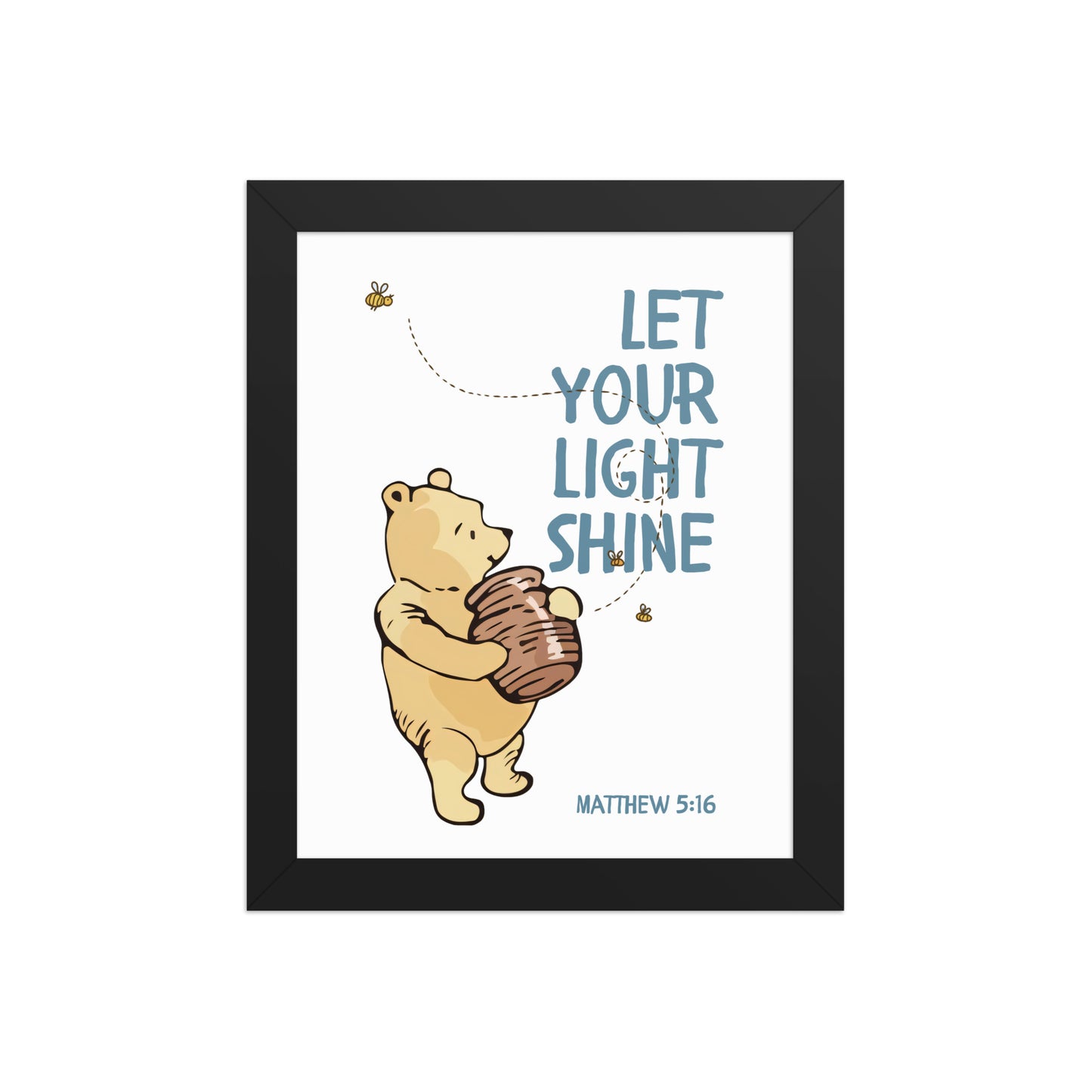 Matthew 5:16 – Pooh Bear Inspired Scripture Print