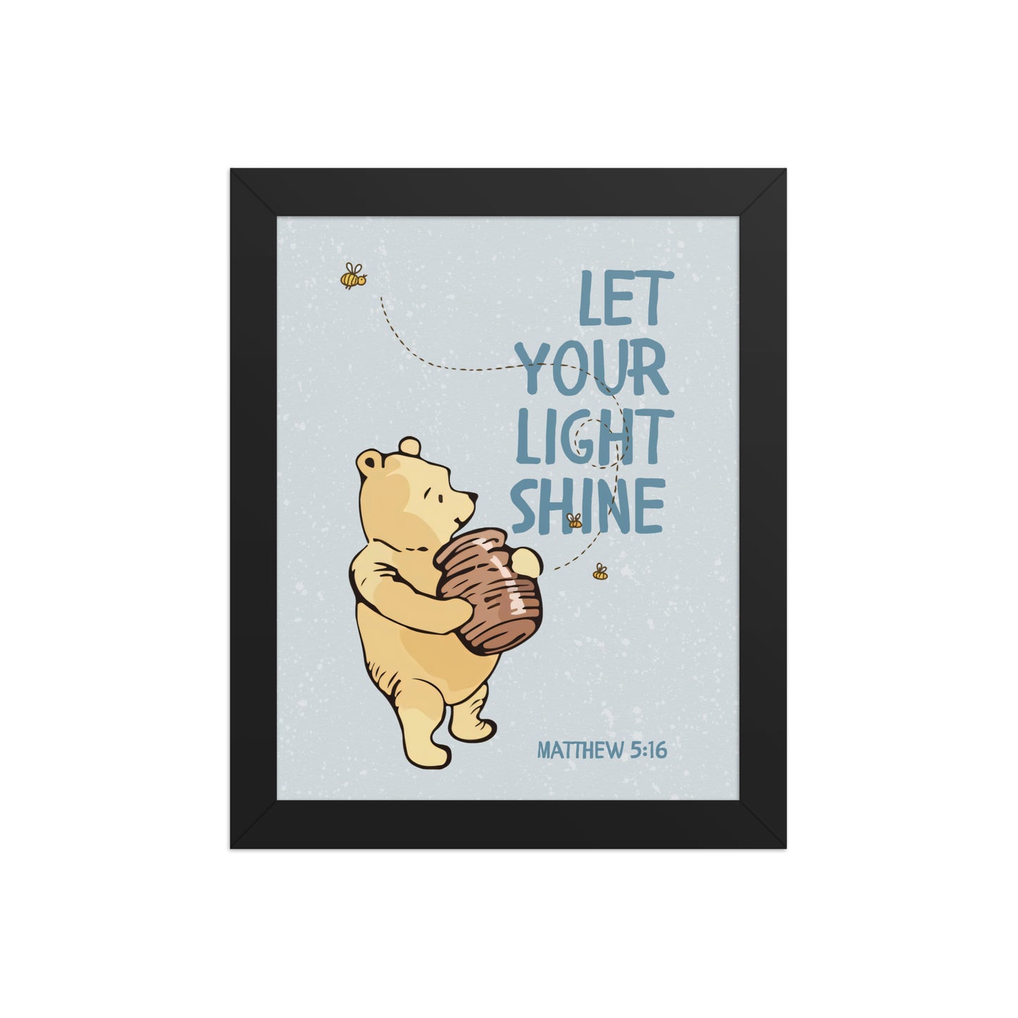 Matthew 5:16 – Pooh Bear Inspired Scripture Print