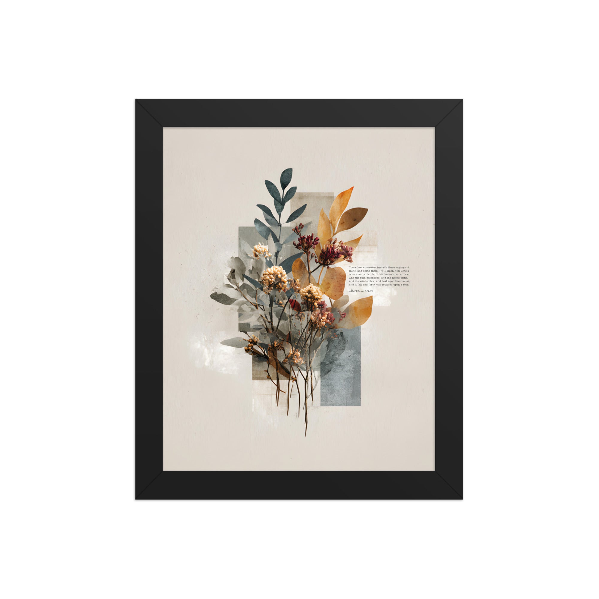 Matthew 7:24–25 Floral Wall Art, "Build on the Rock    Unframed Matte Paper / 11″×14″-Unframed Matte Paper / 12″×16″-Unframed Matte Paper / 12″×18″-Unframed Matte Paper / 16″×20″-Unframed Matte Paper / 18″×24″ 