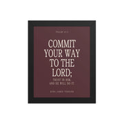 Commit Your Way: Psalm 37:5 Premium Matte Bible Verse Art