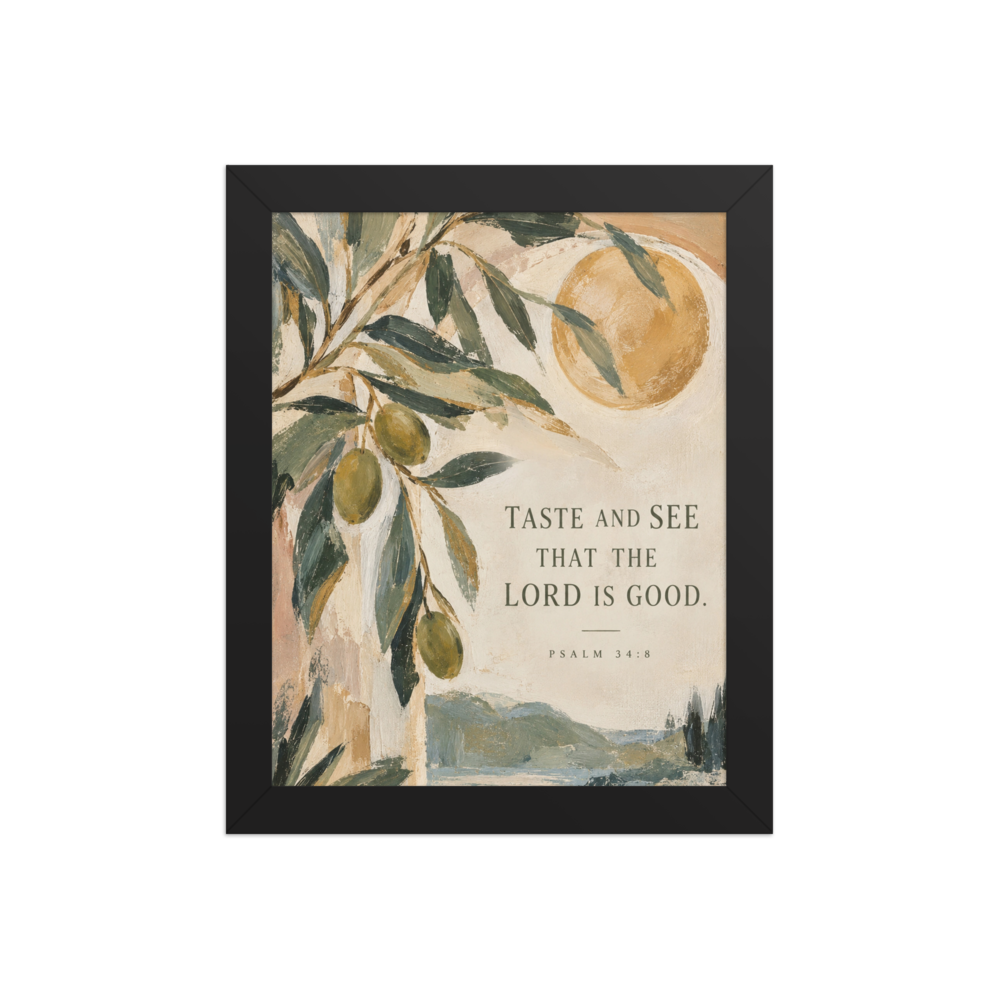 Taste and See Psalm 34:8 — Matte Black Frame / 8″×10″ portrait mockup
