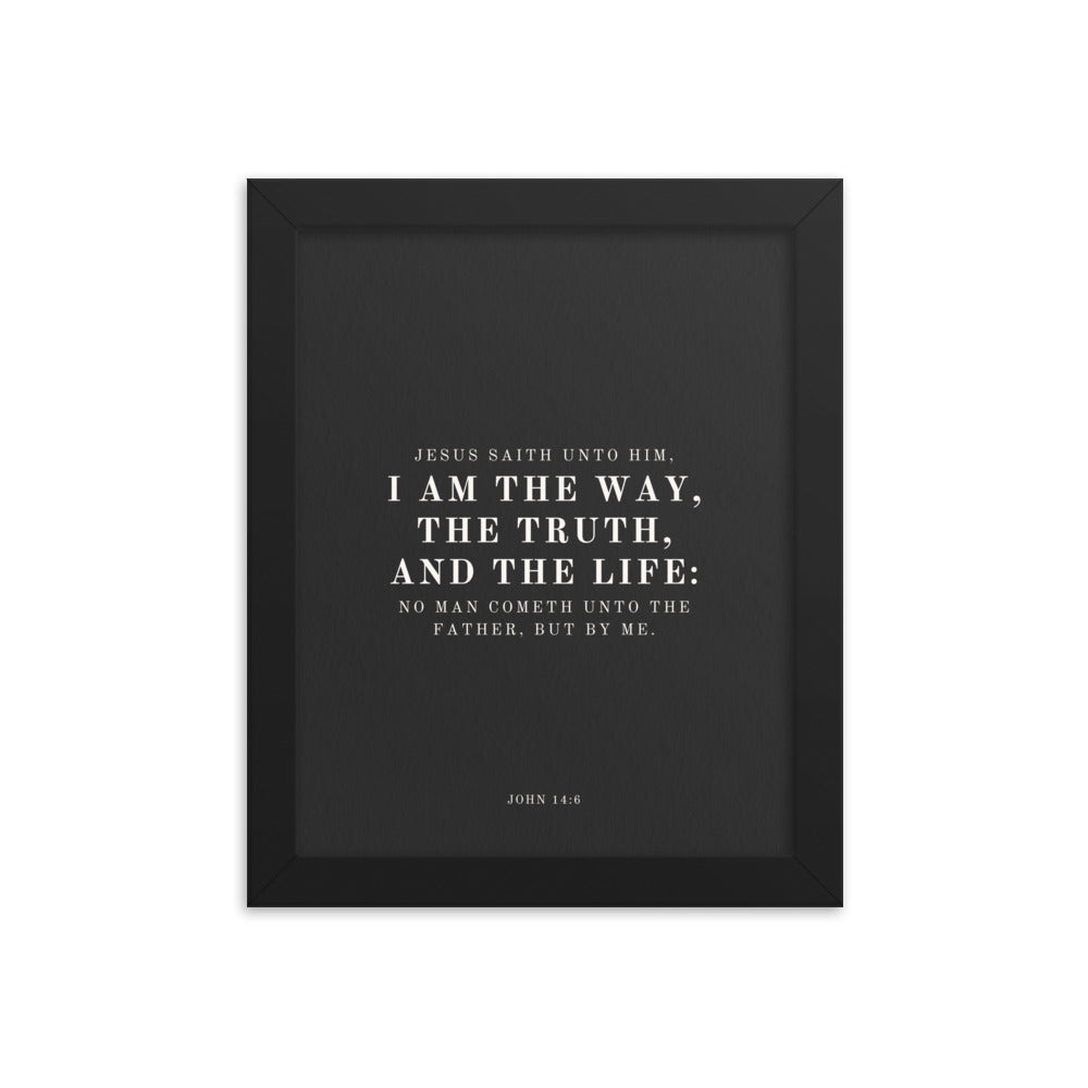 John 14:6 Black 8x10