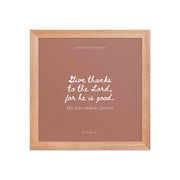 Psalm 136:1 Bible Verse on Red Background    Unframed Matte Paper / 5"x7"-Unframed Matte Paper / 8″×10″-Unframed Matte Paper / 10″×10″-Unframed Matte Paper / 11″×14″-Unframed Matte Paper / 12″×12″-Unframed Matte Paper / 12″×16″-Unframed Matte Paper / 12″×18″-Unframed Matte Paper / 14″×14″-Unframed Matte Paper / 16″×16″-Unframed Matte Paper / 16″×20″ 