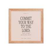 Commit Your Way: Psalm 37:5 Premium Matte Bible Verse Art