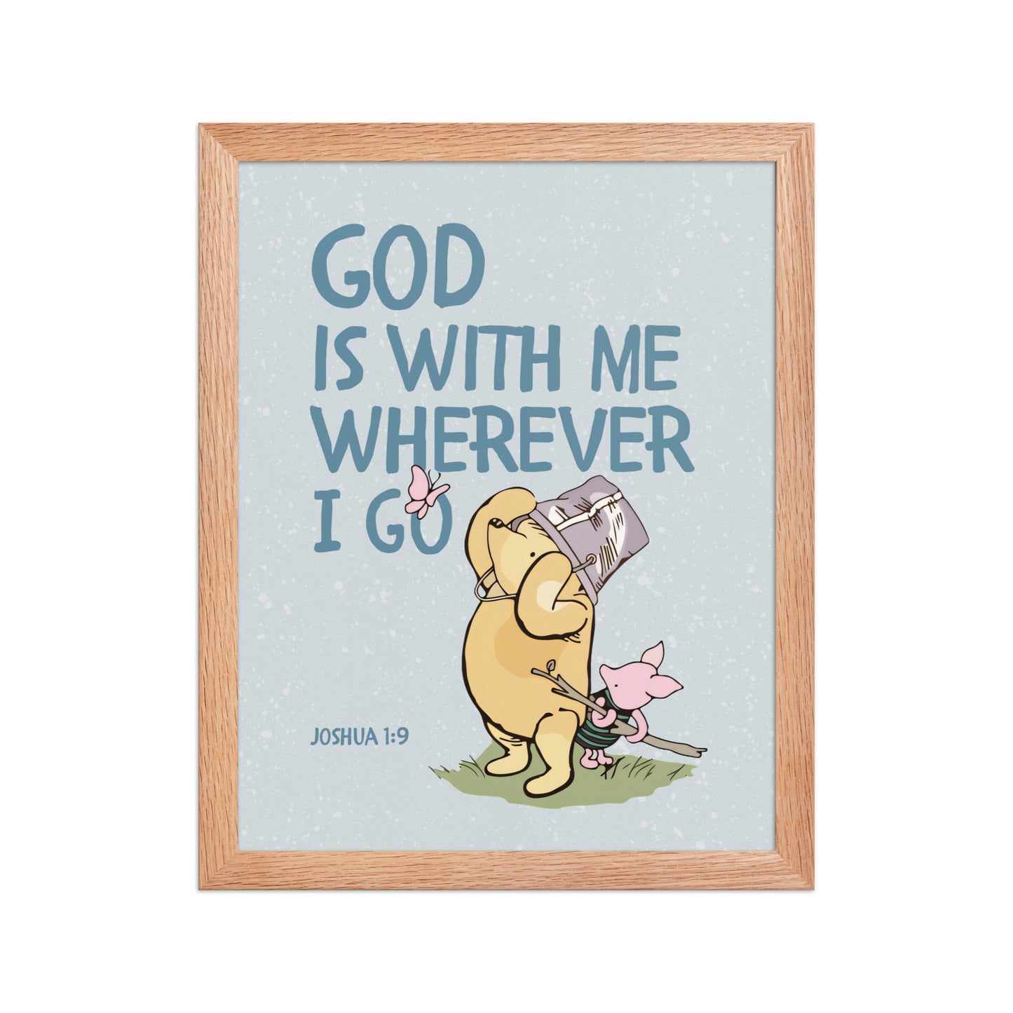 Joshua 1:9 – Winnie the Pooh Bear Inspired Scripture Print