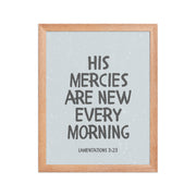 Lamentations 3:23, KJV - “His Mercies Are New Every Morning” – Framed Bible Verse Print