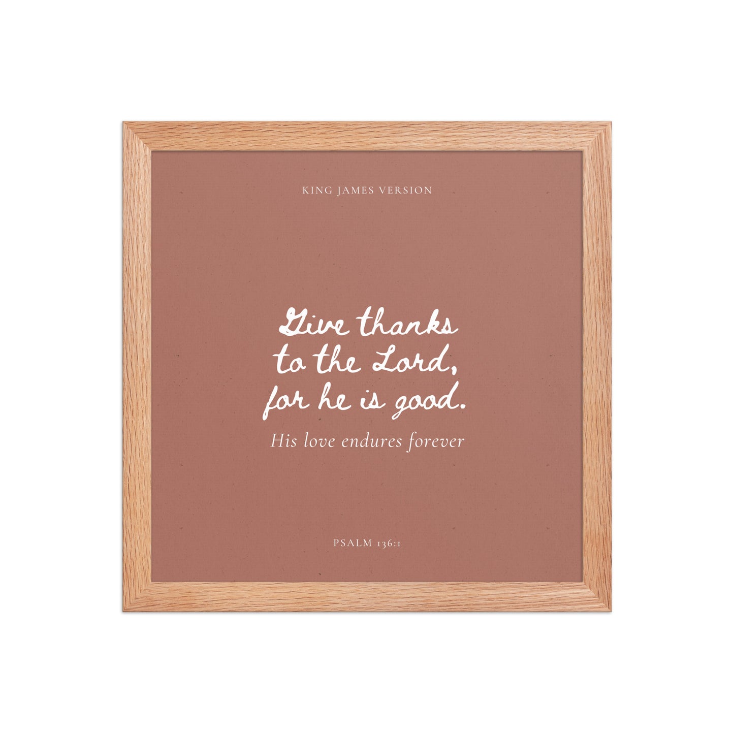 Psalm 136:1 Bible Verse on Red Background    Unframed Matte Paper / 5"x7"-Unframed Matte Paper / 8″×10″-Unframed Matte Paper / 10″×10″-Unframed Matte Paper / 11″×14″-Unframed Matte Paper / 12″×12″-Unframed Matte Paper / 12″×16″-Unframed Matte Paper / 12″×18″-Unframed Matte Paper / 14″×14″-Unframed Matte Paper / 16″×16″-Unframed Matte Paper / 16″×20″ 
