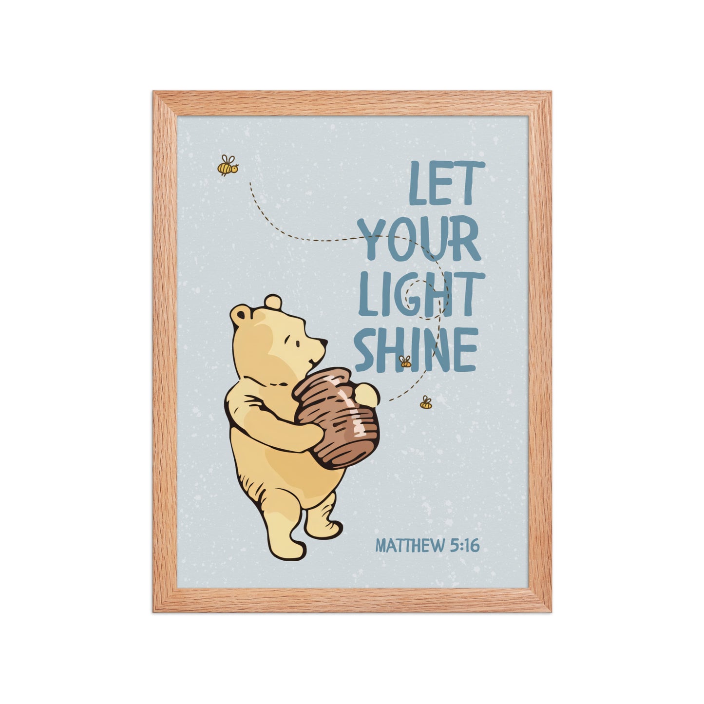 Matthew 5:16 – Pooh Bear Inspired Scripture Print