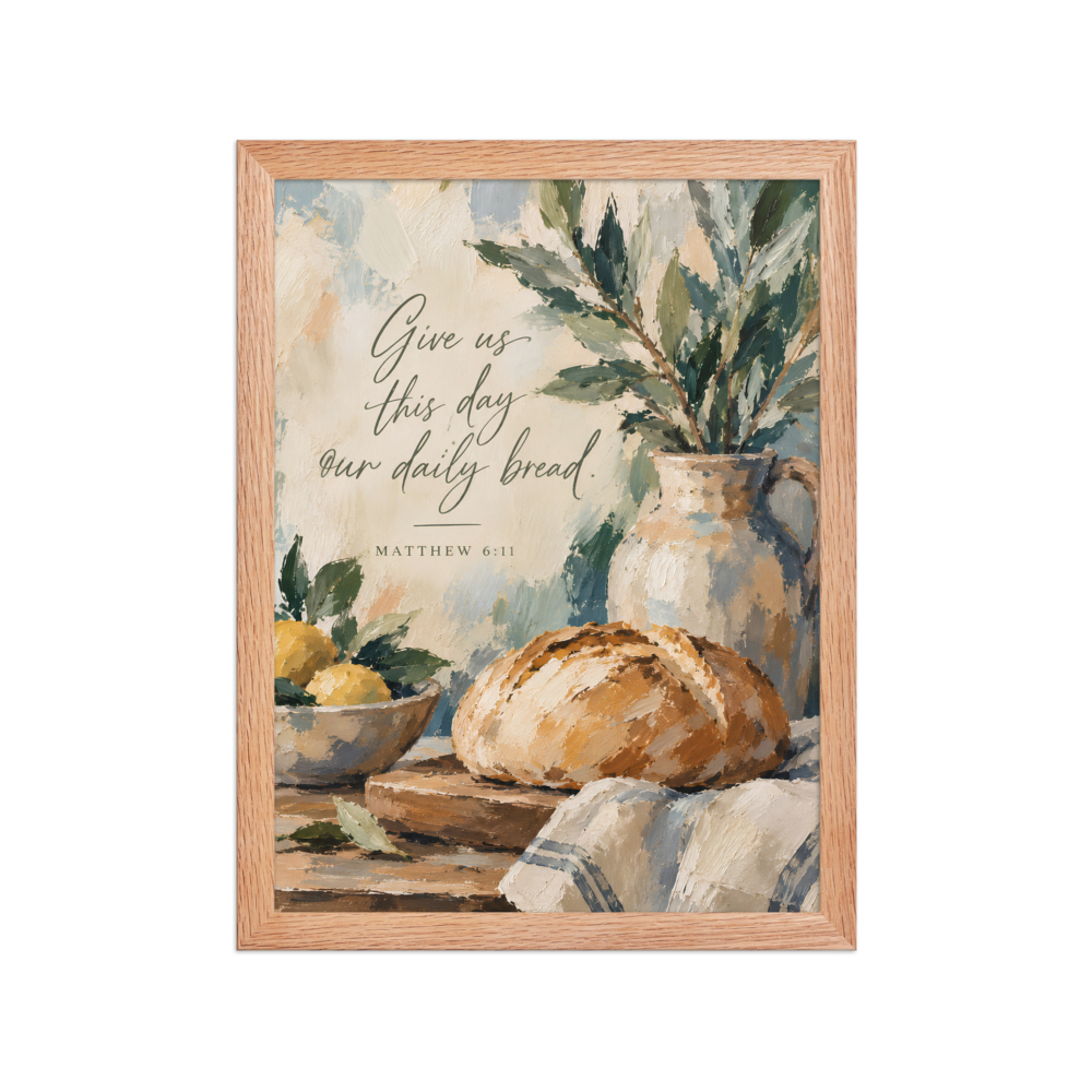 Give Us This Day Our Daily Bread Matthew 6:11 — Matte Red Oak Frame / 12″×16″ portrait mockup