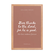 Psalm 136:1 Bible Verse on Red Background    Unframed Matte Paper / 5"x7"-Unframed Matte Paper / 8″×10″-Unframed Matte Paper / 10″×10″-Unframed Matte Paper / 11″×14″-Unframed Matte Paper / 12″×12″-Unframed Matte Paper / 12″×16″-Unframed Matte Paper / 12″×18″-Unframed Matte Paper / 14″×14″-Unframed Matte Paper / 16″×16″-Unframed Matte Paper / 16″×20″ 
