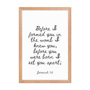 Jeremiah 1:5 - Framed Bible Verse Print