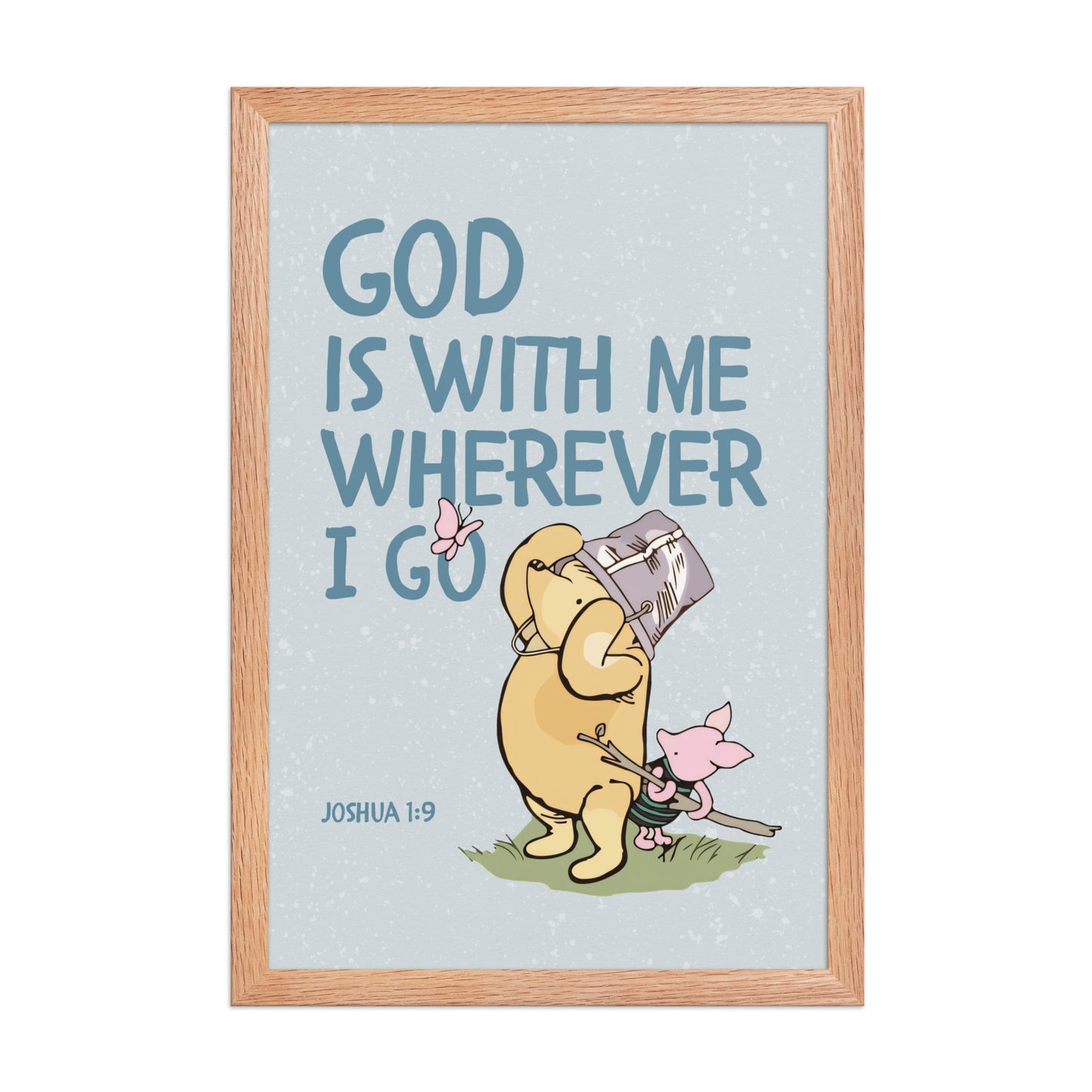Joshua 1:9 – Winnie the Pooh Bear Inspired Scripture Print