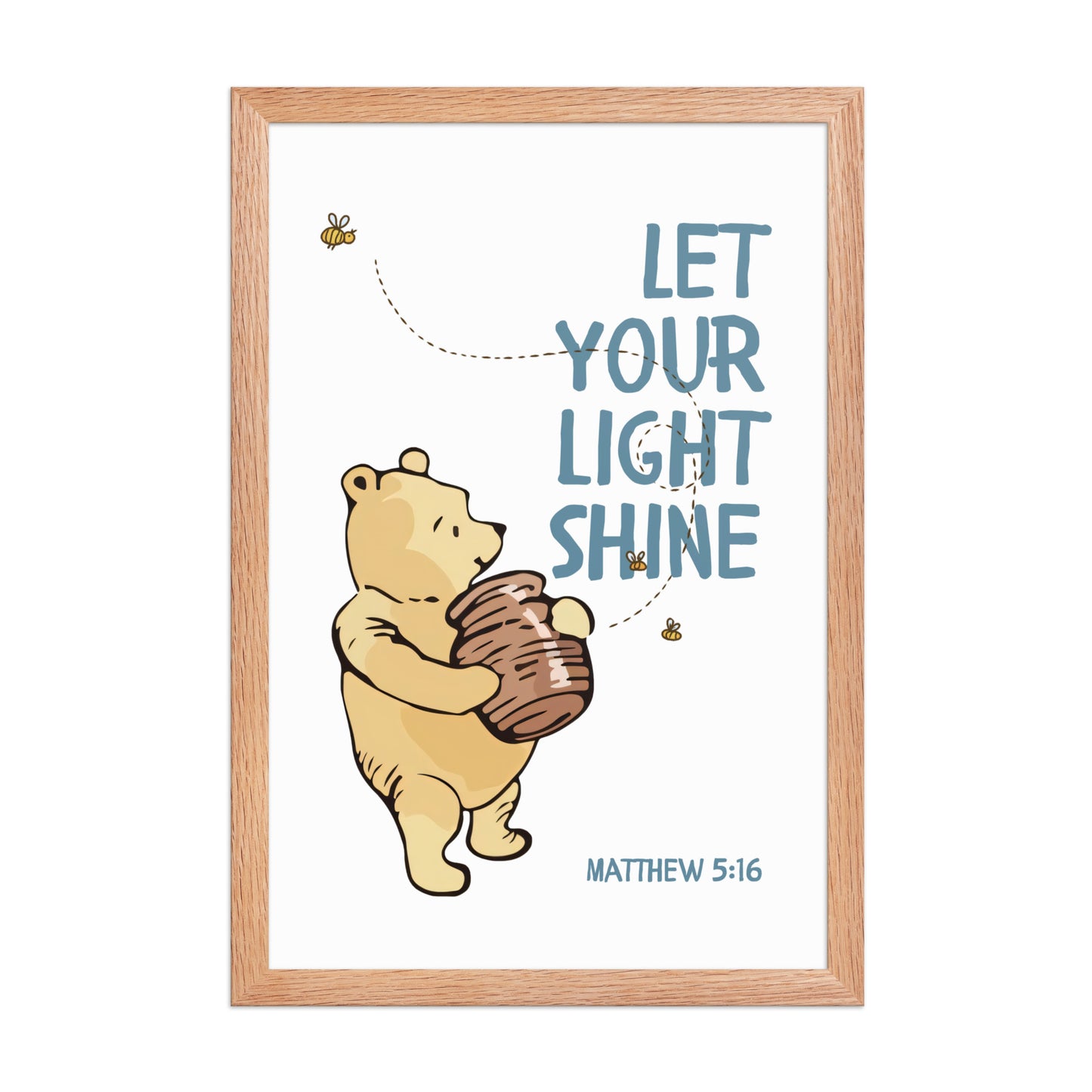 Matthew 5:16 – Pooh Bear Inspired Scripture Print
