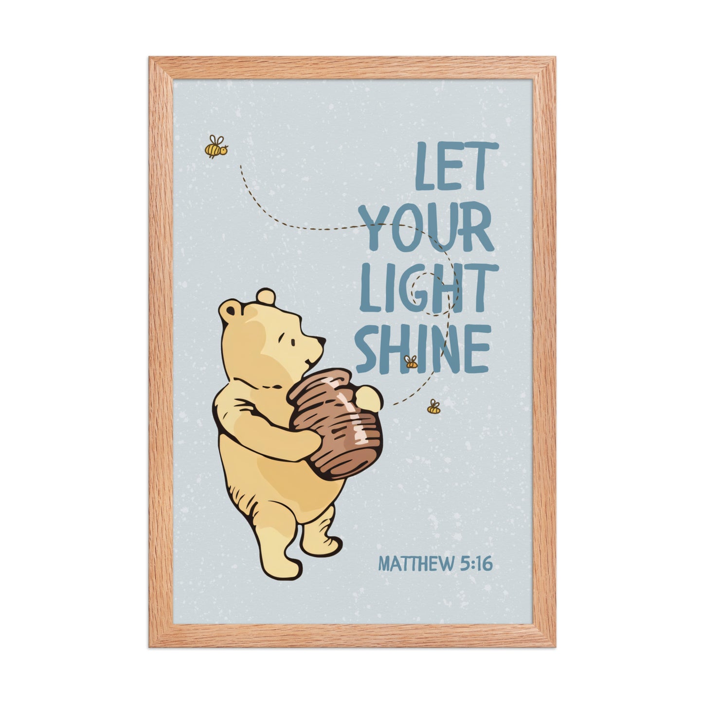 Matthew 5:16 – Pooh Bear Inspired Scripture Print