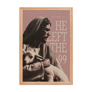 He Left the 99 Wall Art | Jesus and the Lamb Scripture Print    Black / 8″×10″-Black / 11″×14″-Black / 12″×16″-Black / 12″×18″-Black / 16″×20″ 
