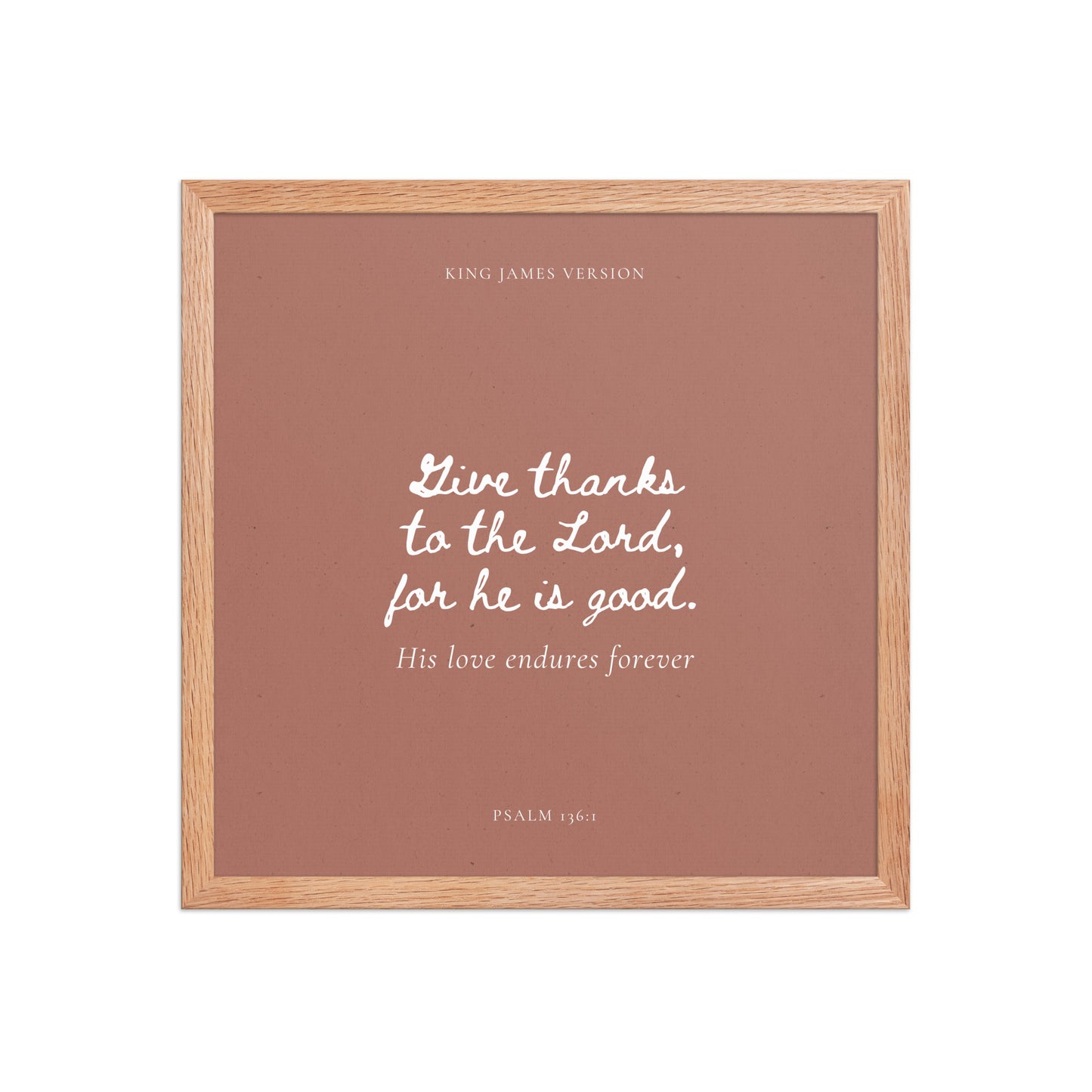 Psalm 136:1 Bible Verse on Red Background    Unframed Matte Paper / 5"x7"-Unframed Matte Paper / 8″×10″-Unframed Matte Paper / 10″×10″-Unframed Matte Paper / 11″×14″-Unframed Matte Paper / 12″×12″-Unframed Matte Paper / 12″×16″-Unframed Matte Paper / 12″×18″-Unframed Matte Paper / 14″×14″-Unframed Matte Paper / 16″×16″-Unframed Matte Paper / 16″×20″ 