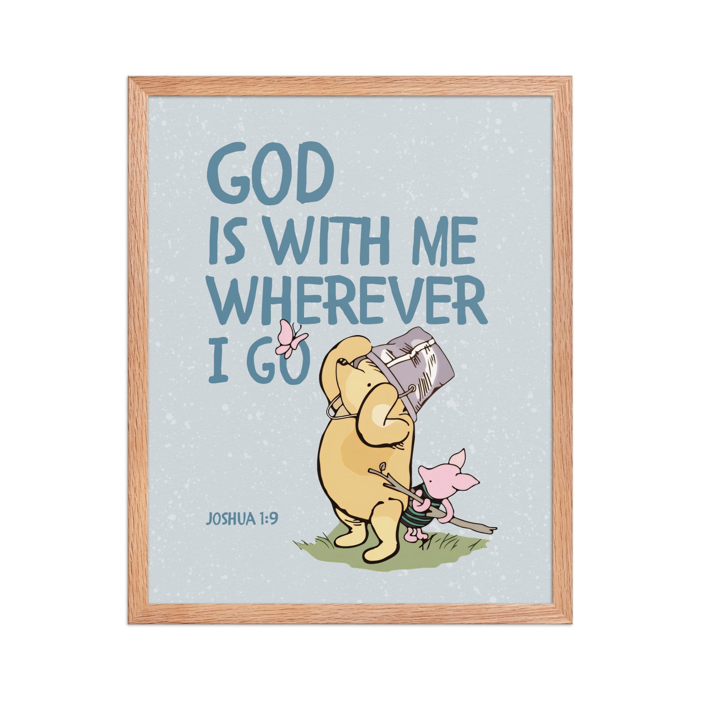 Joshua 1:9 – Winnie the Pooh Bear Inspired Scripture Print
