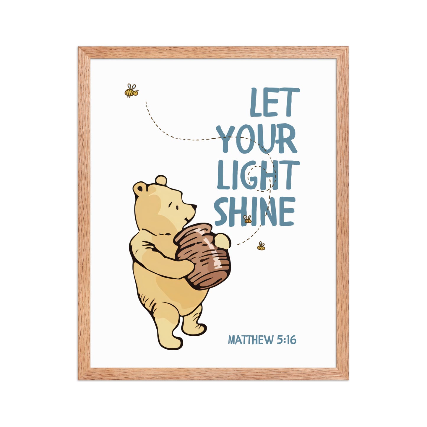 Matthew 5:16 – Pooh Bear Inspired Scripture Print