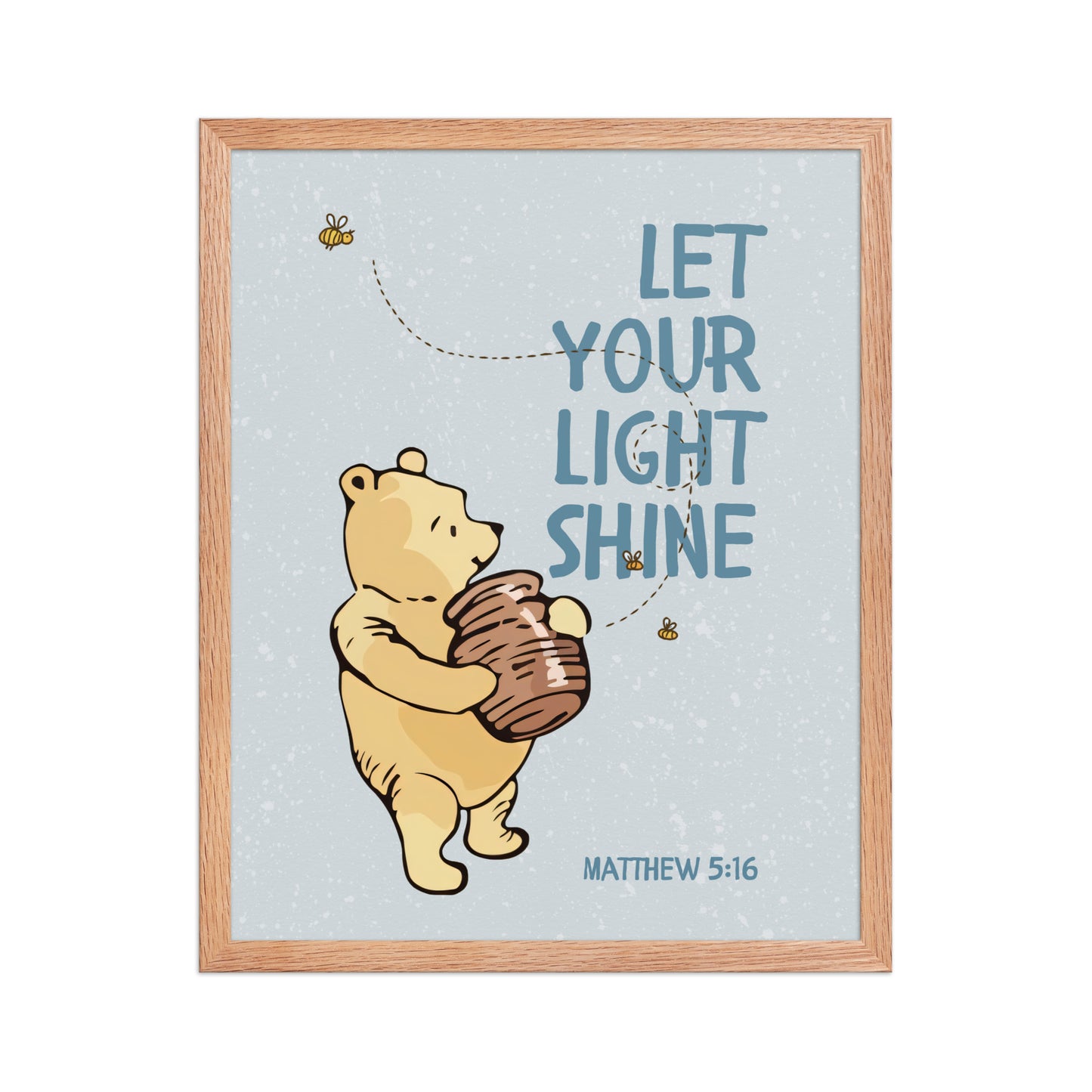 Matthew 5:16 – Pooh Bear Inspired Scripture Print