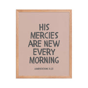 Lamentations 3:23, KJV - “His Mercies Are New Every Morning” – Framed Bible Verse Print