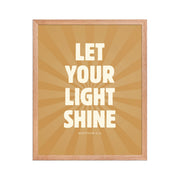 Let Your Light Shine: Matthew 5:16    Black / 8″×10″-Black / 11″×14″-Black / 12″×16″-Black / 12″×18″-Black / 16″×20″ 